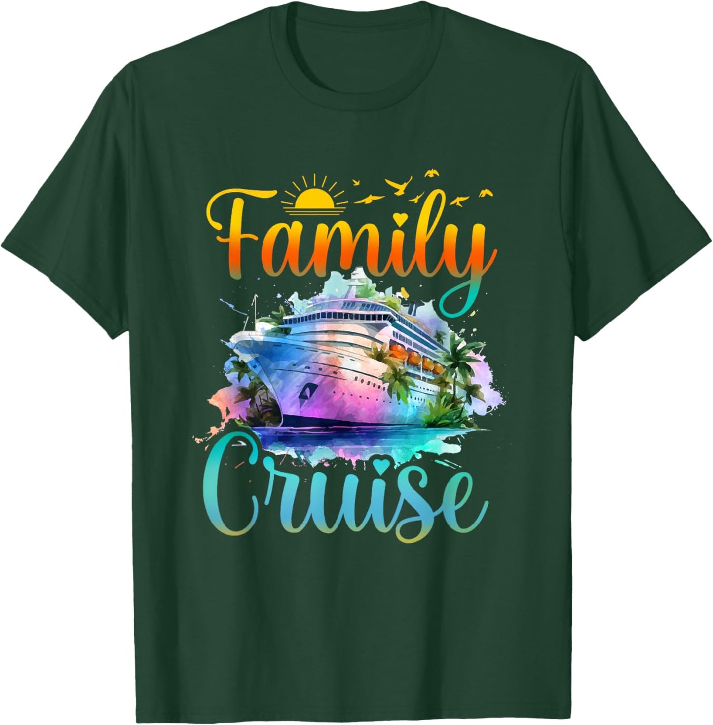Matching Group Cruise Squad Quote Family Cruise T-Shirt - T-Shirt | Forest