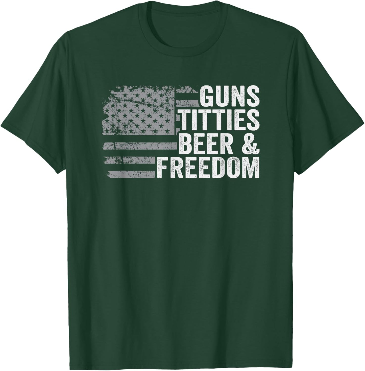 Guns Titties Beer & Freedom - Funny Drinking with USA Flag , black T-Shirt - T-Shirt | Forest