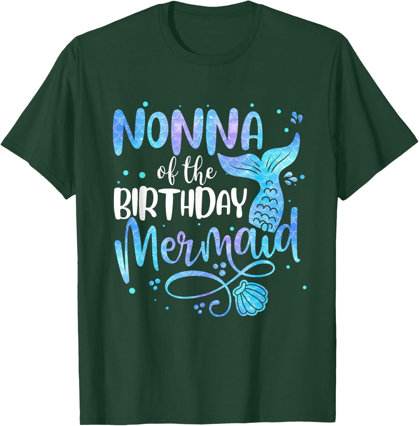 Nonna Of The Birthday Mermaid Family Matching Party Squad T-Shirt - T-Shirt | Forest