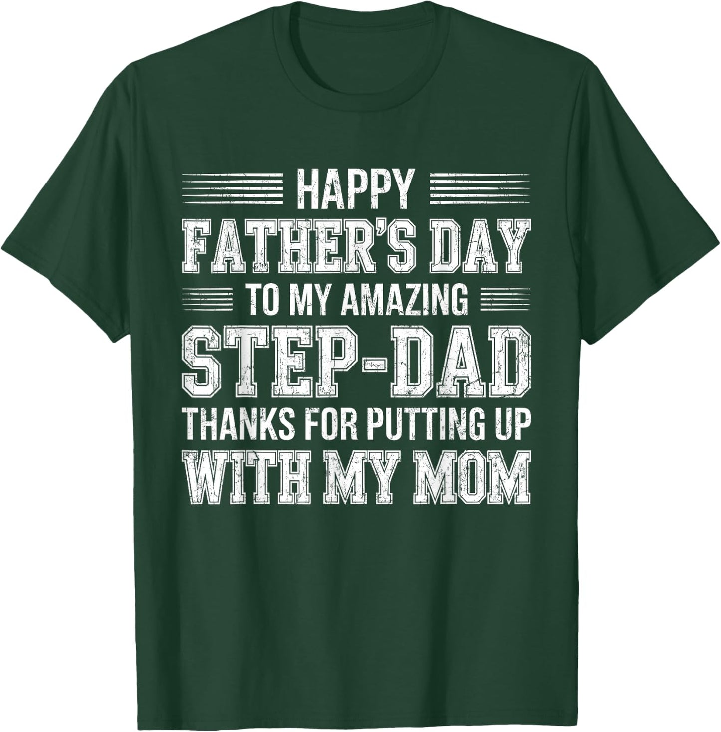 Happy Fathers Day Amazing Step Dad Shirt Funny Men Stepdad T-Shirt - T-Shirt | Forest
