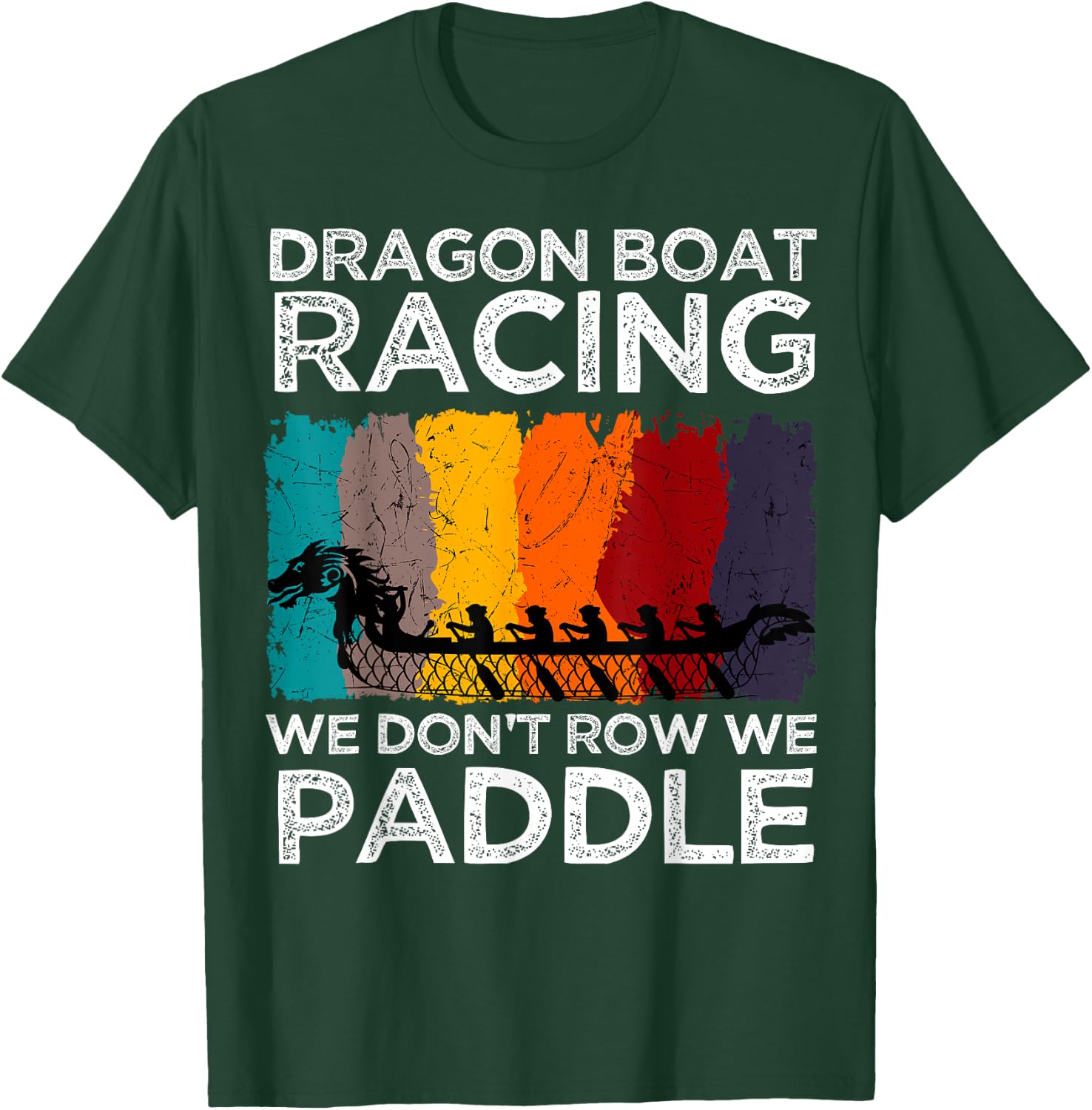 Dragon Boat Racing Paddler Steersperson Crew Athlete Sport T-Shirt - T-Shirt | Forest