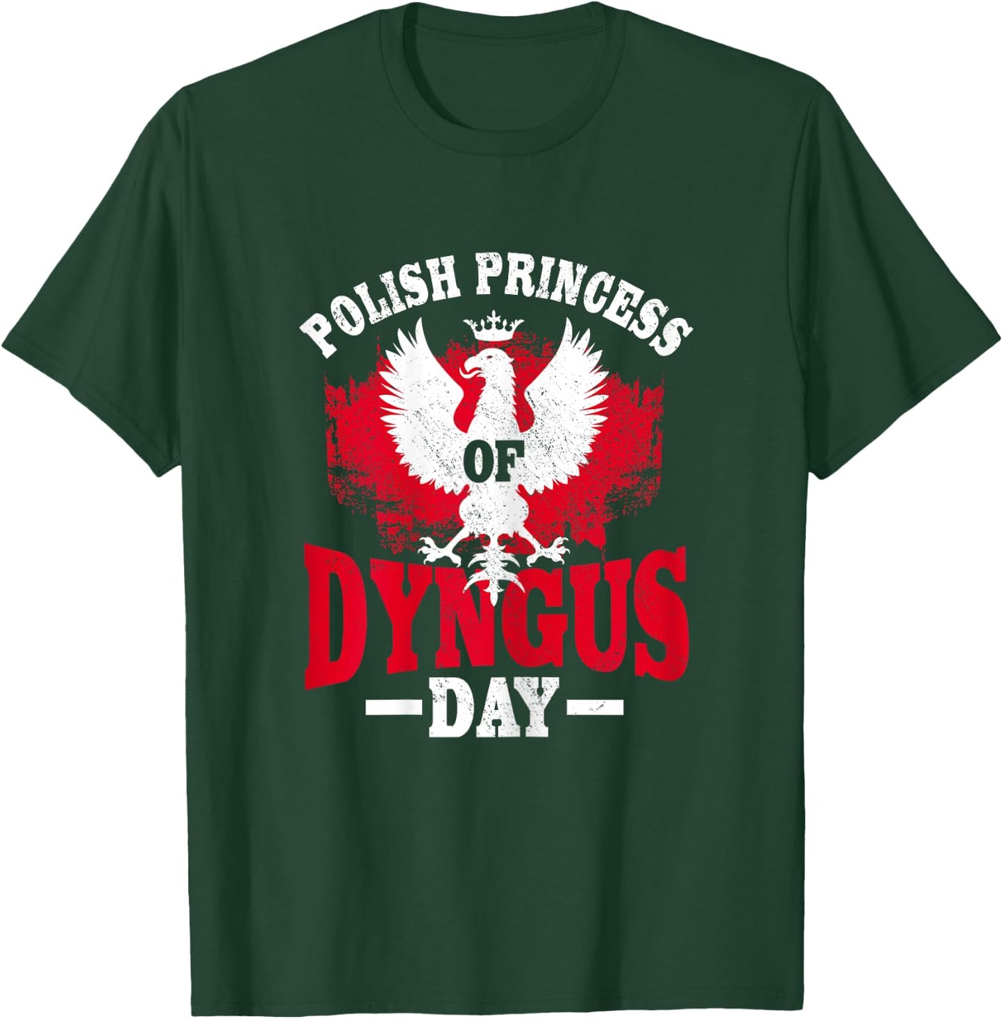 Polish Princess Of Dyngus Day Outfit Polish Pride T-Shirt - T-Shirt | Forest