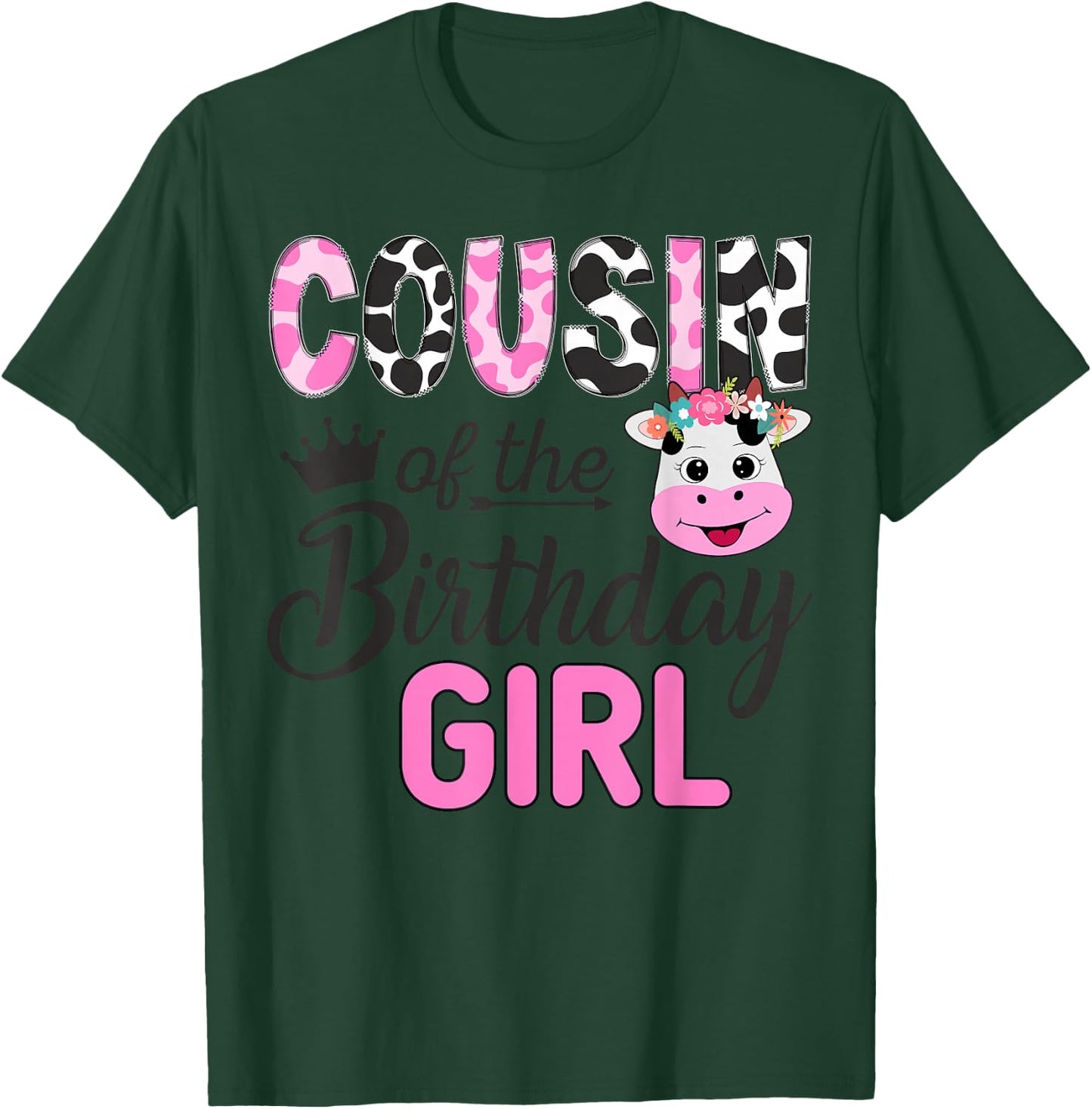 Cousin of The Birthday Girl Farm Cow 1 St Birthday Girl T-Shirt - T-Shirt | Forest