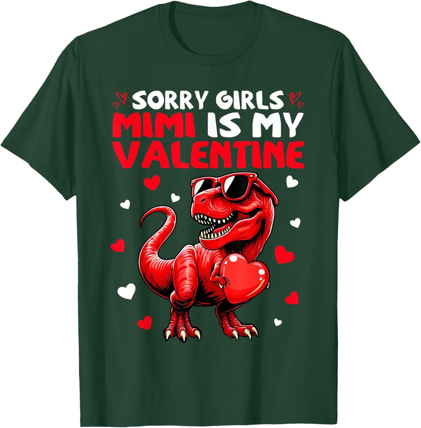 Sorry Girls Mimi Is My Valentine Dinosaur Monster Truck T-Shirt - T-Shirt | Forest