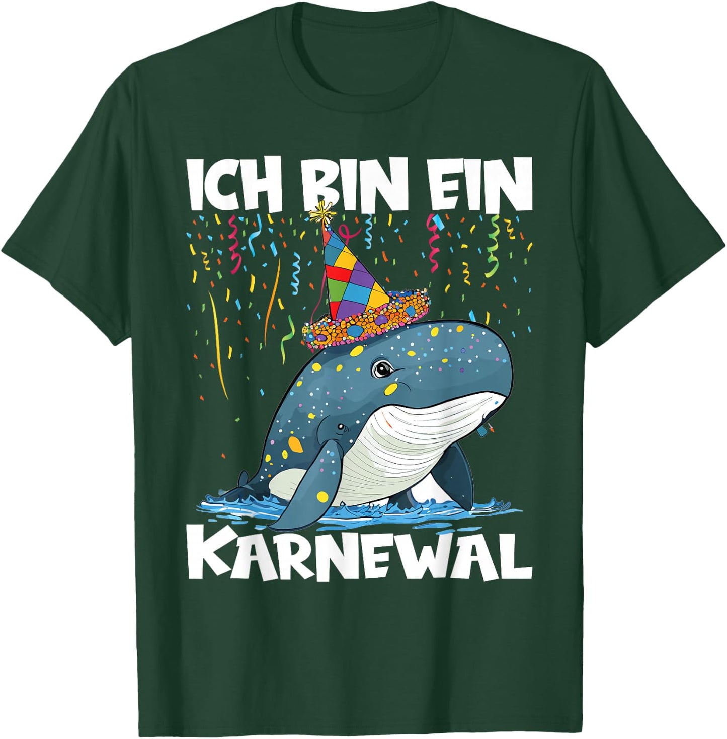with German Text "Ich Bin Ein Karnewal" T-Shirt - T-Shirt | Forest
