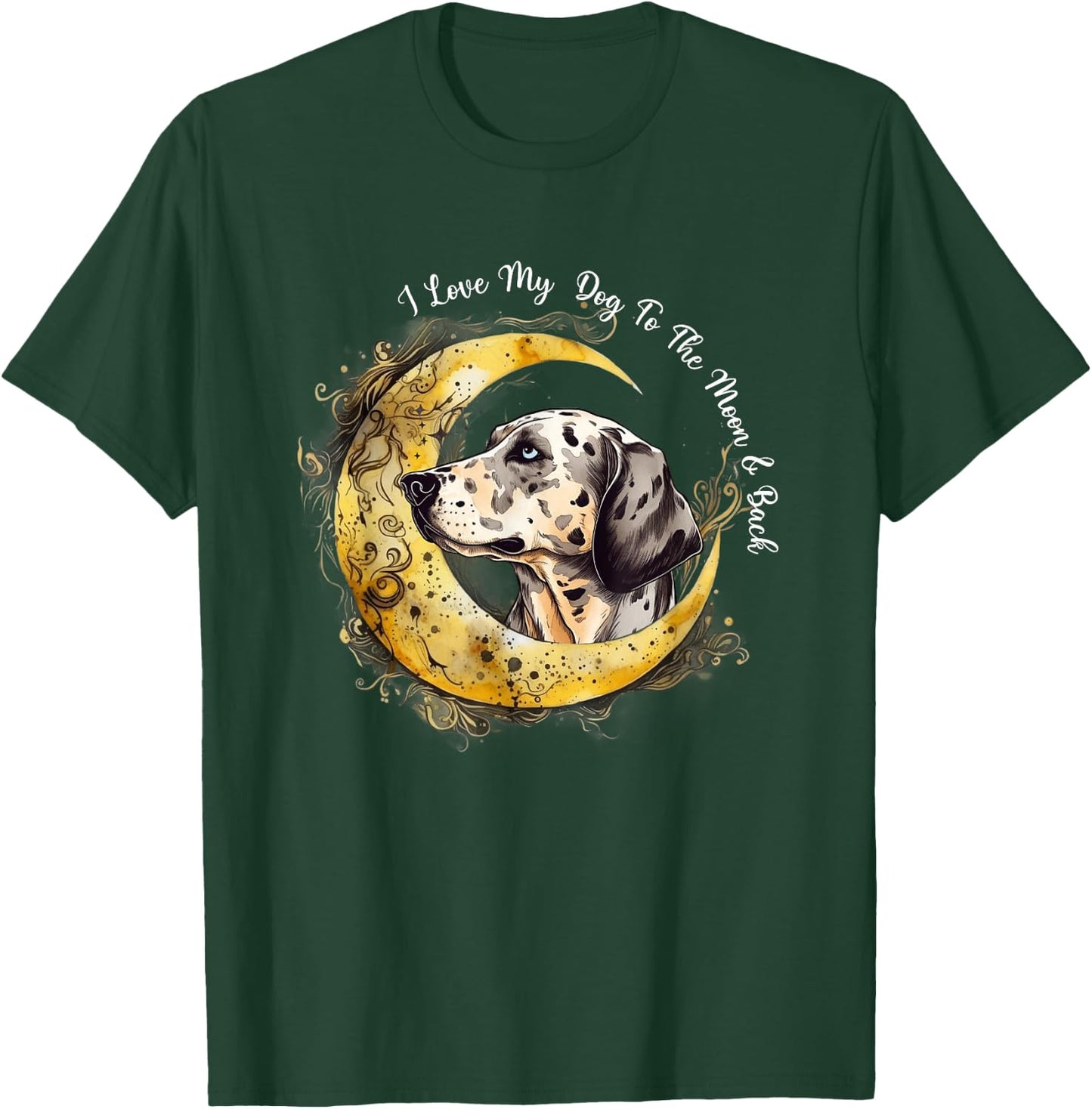 Girls Love My Dog To The Moon Catahoula Leopard Dog T-Shirt - T-Shirt | Forest
