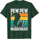 Pew Pew Madafakas Crazy Squirrel Gun Funny Gifts T-Shirt - T-Shirt | Forest