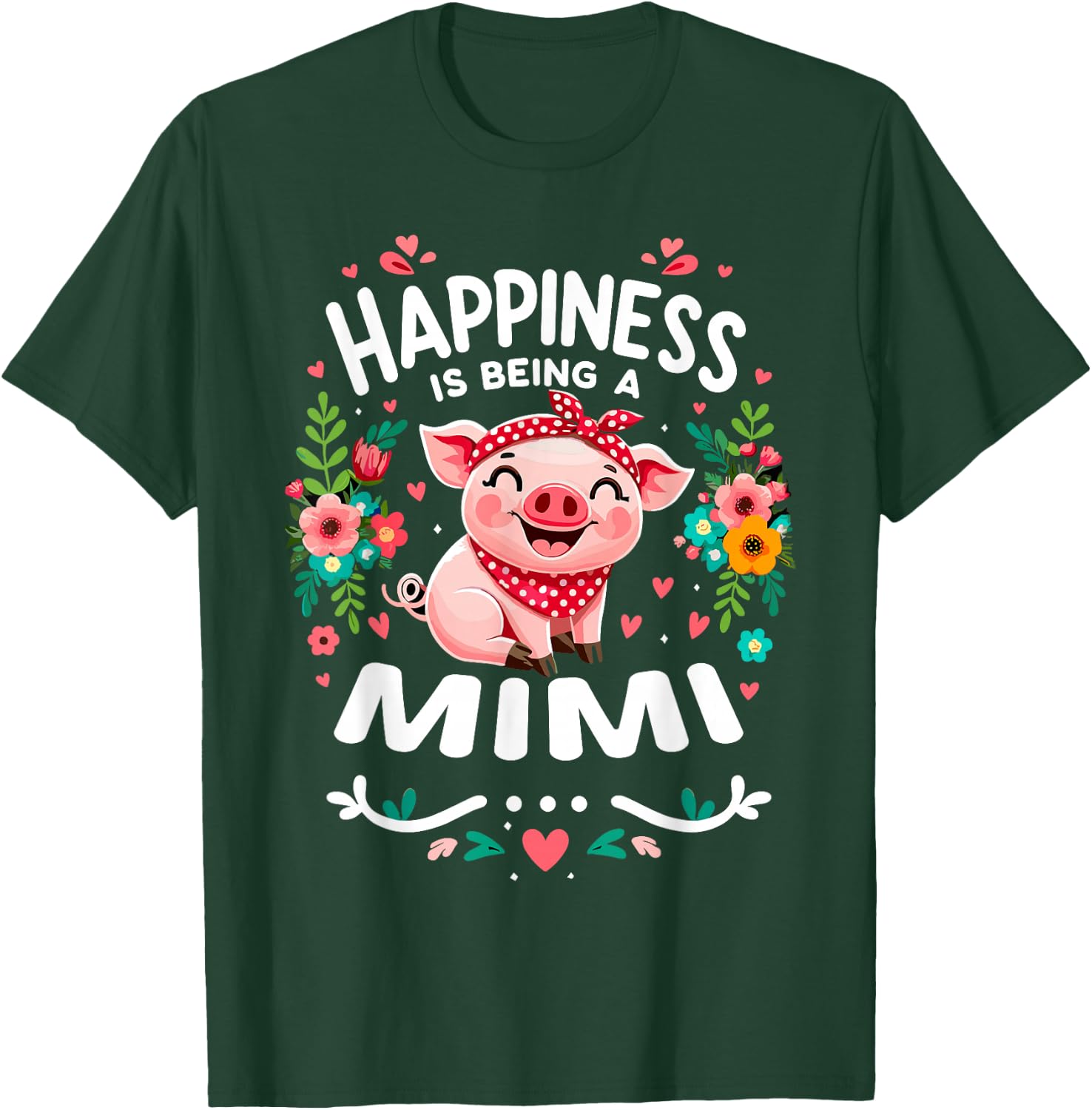 Flowers Pig Happiness Is Being A Mimi T-Shirt - T-Shirt | Forest