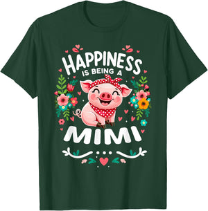 Flowers Pig Happiness Is Being A Mimi T-Shirt - T-Shirt | Forest