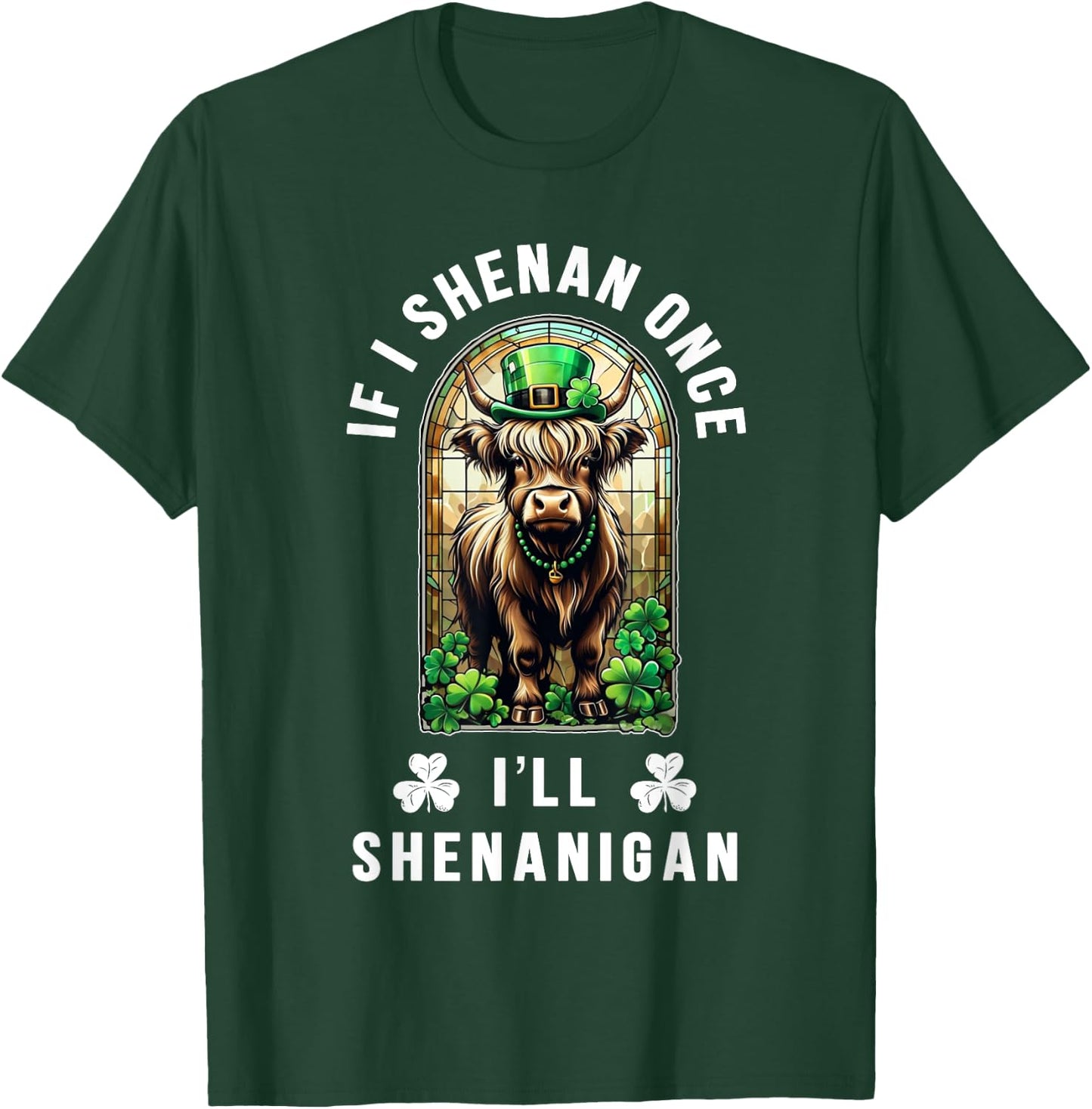 St Patrick's Day Shenan Once I'll Shenan Again Nordic Cow T-Shirt - T-Shirt | Forest