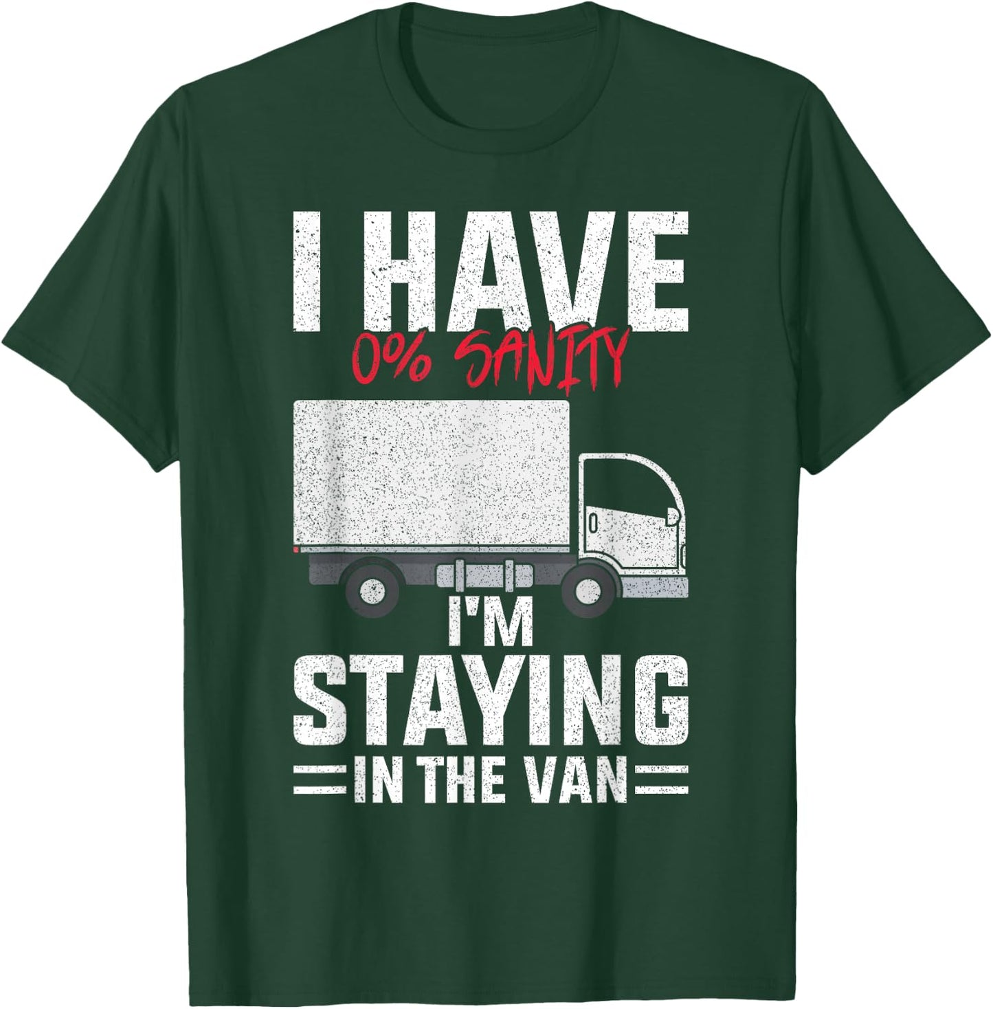 Funny I'm Staying in Tha Van Phasmophobia Man Women T-Shirt - T-Shirt | Forest