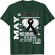 May is Melanoma Awareness Month shirt T-Shirt - T-Shirt | Forest