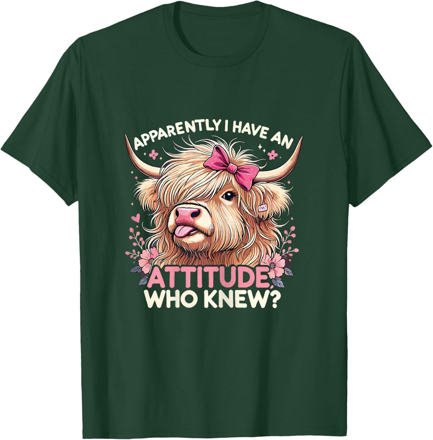 Apparently I Have An Attitude Sarcasm Fluffy Highland Cow T-Shirt - T-Shirt | Forest