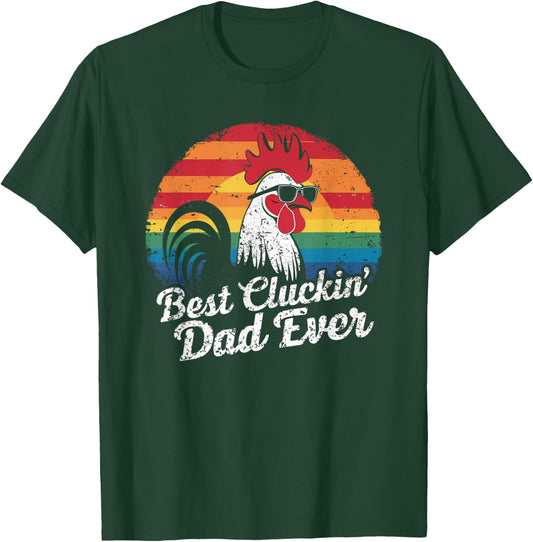 Best Cluckin' Dad Ever Chicken Lover Funny Father's Day T-Shirt - T-Shirt | Forest