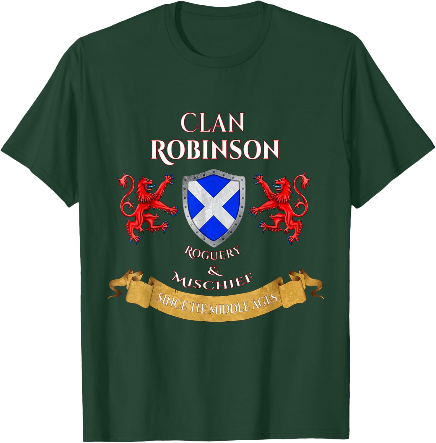 Robinson Scottish Family Clan Middle Ages Mischief T-Shirt - T-Shirt | Forest