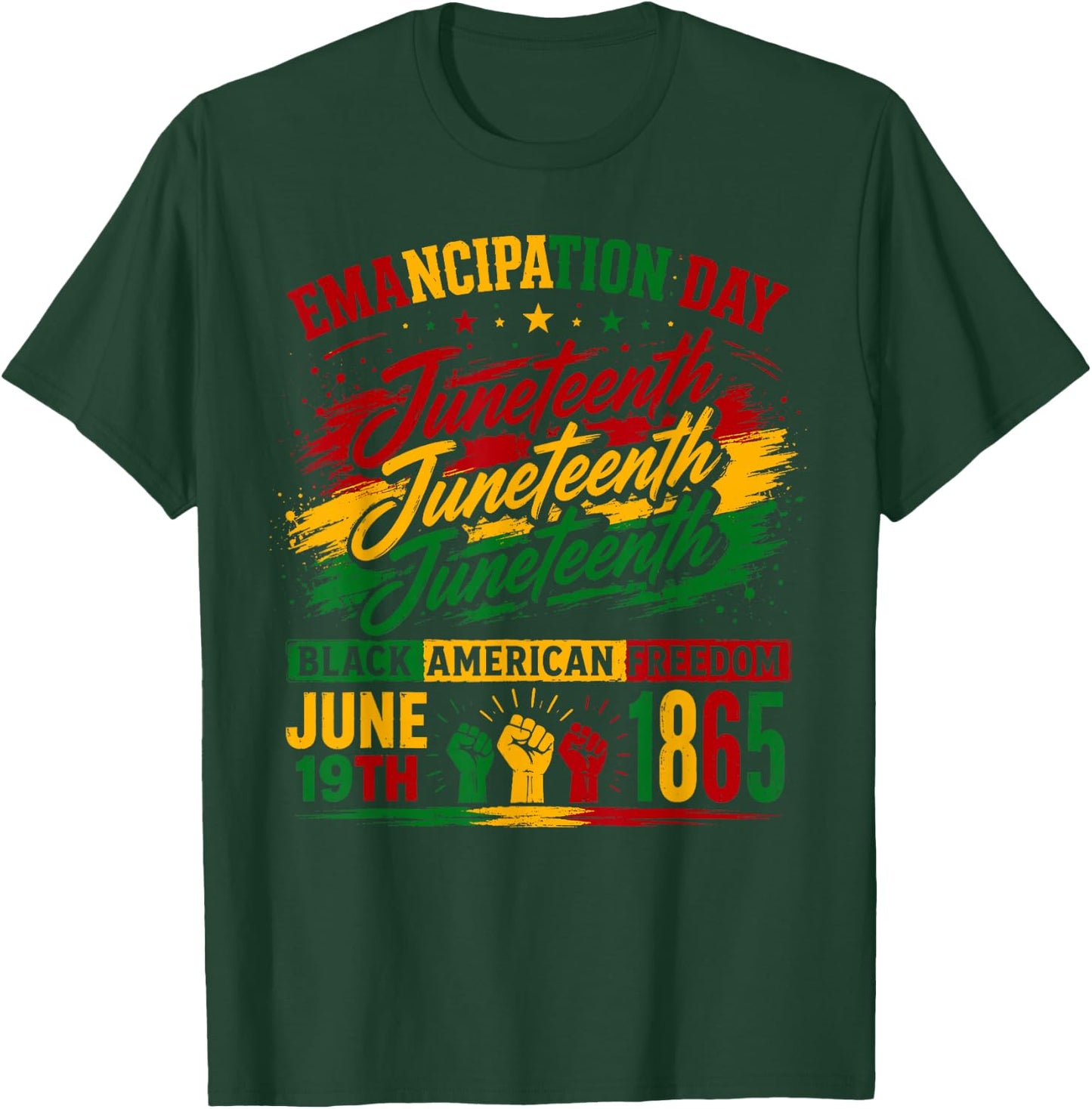 Emancipation Day Juneteenth 1865 Freedom African Pride T-Shirt - T-Shirt | Forest