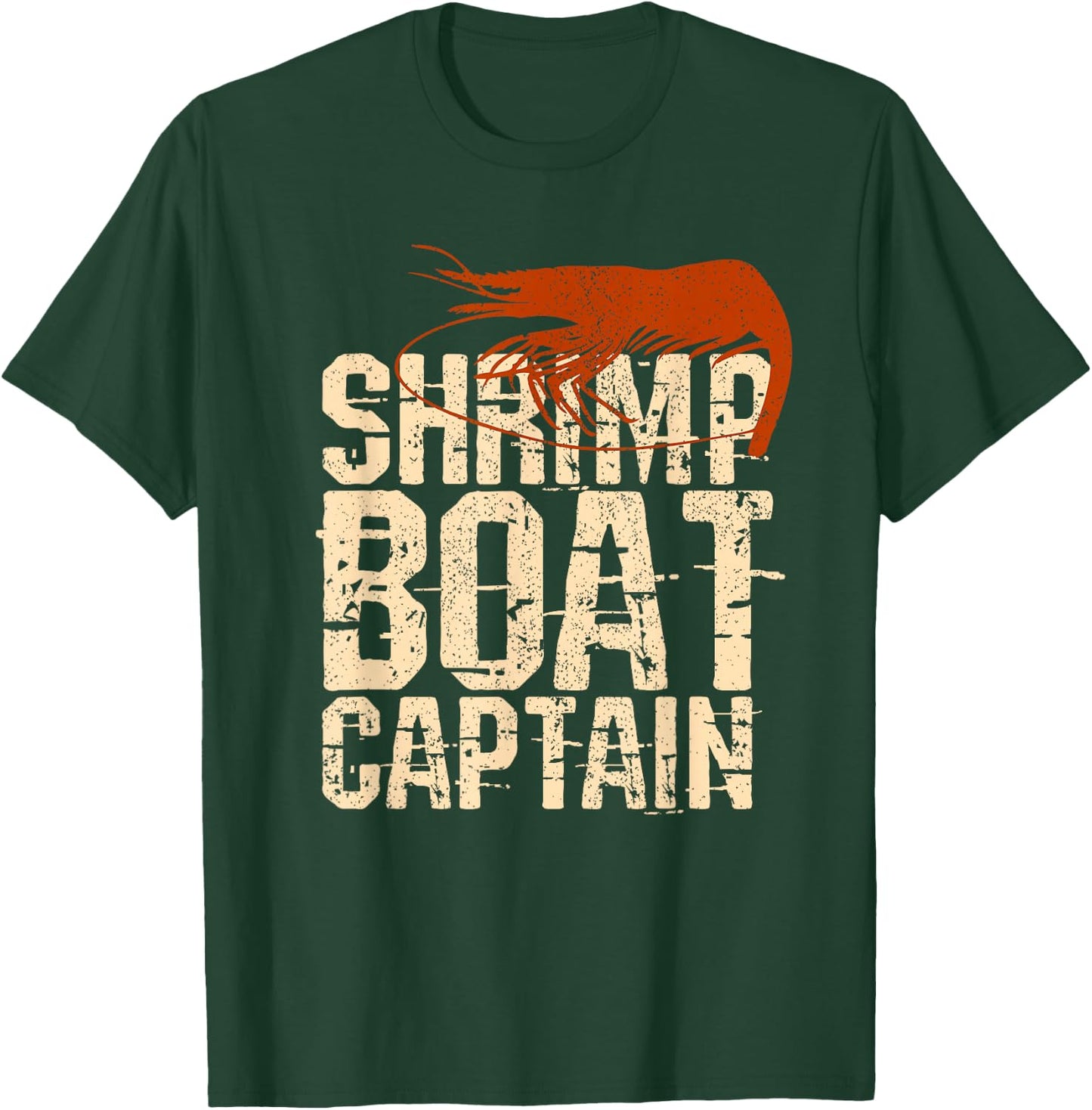 Shrimp Boat Captain Novelty Shrimping Fishing Boat s T-Shirt - T-Shirt | Forest