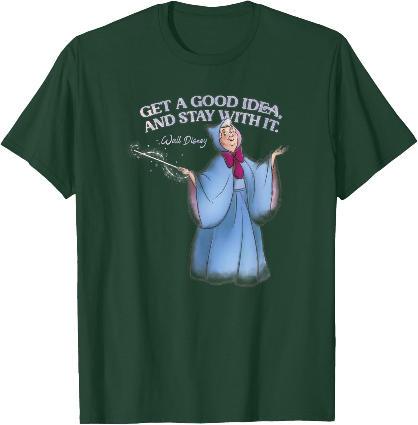 Disney Cinderella Fairy Godmother Good Idea Walt Disney T-Shirt - T-Shirt | Forest