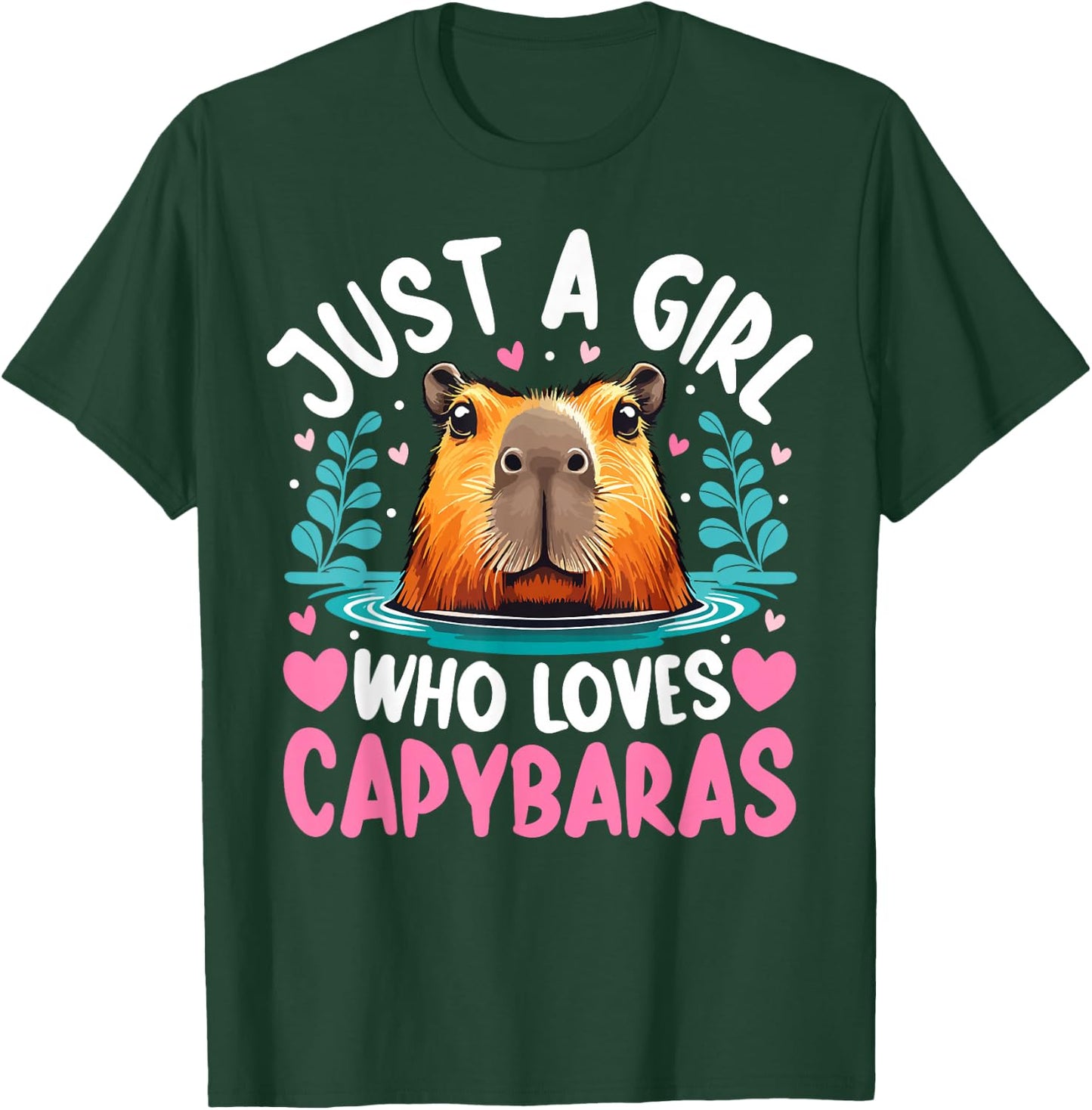 Just a Girl Who Loves Capybaras Cute Rodent Women Kids Girls T-Shirt - T-Shirt | Forest
