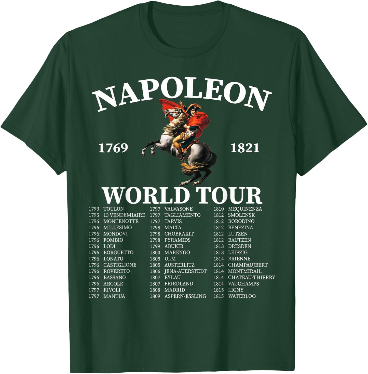 Napoleon Bonaparte World Tour - Frankreich Militärgeschichte T-Shirt - T-Shirt | Forest
