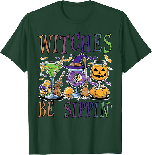 Witches Be Sippin' Funny Halloween Drinking Witch Costume T-Shirt - T-Shirt | Forest