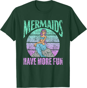 Mermaids Have More Fun Girls Mermaid Mermaid T-Shirt - T-Shirt | Forest