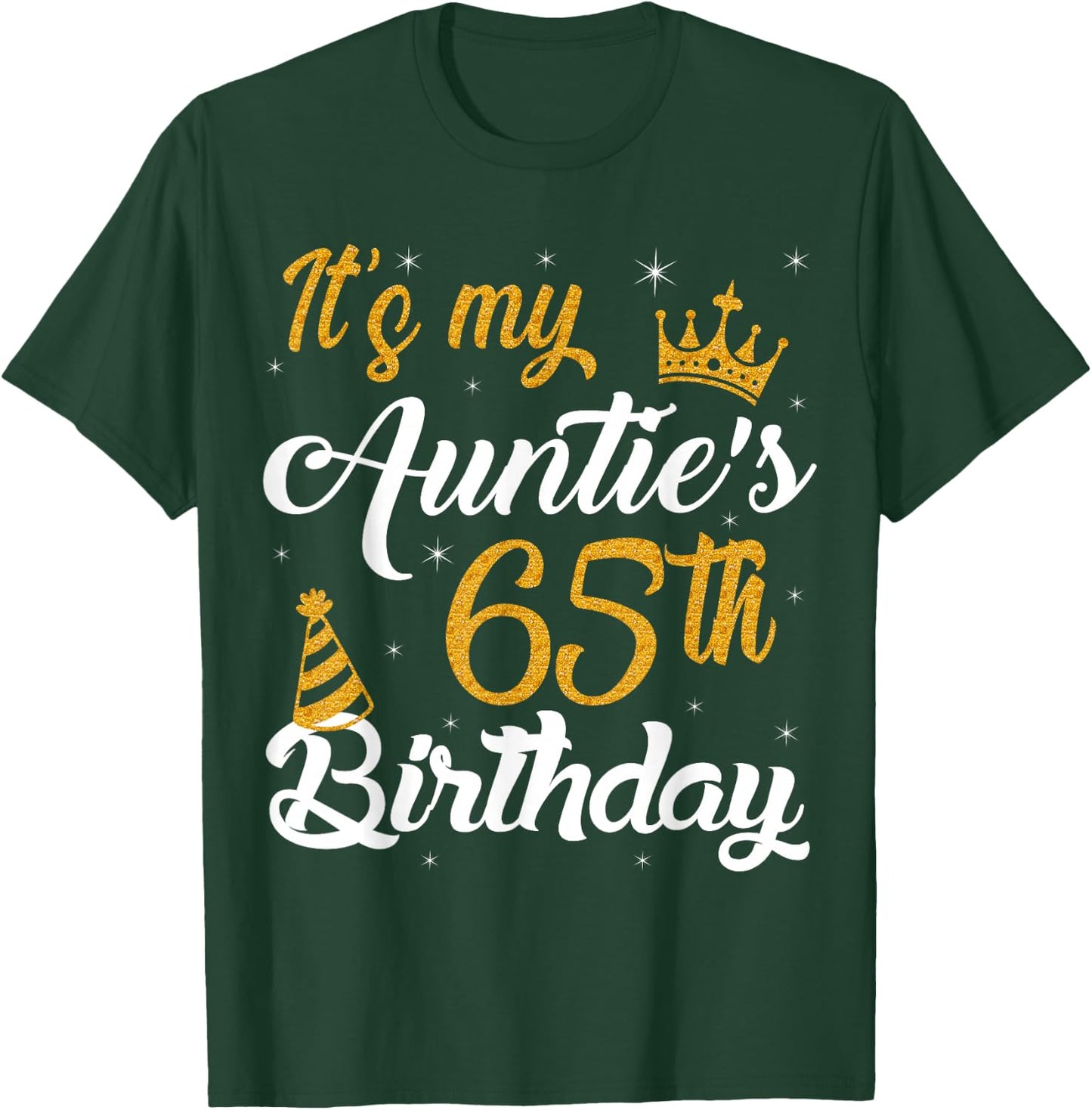 Happy It's My Auntie's 65th Birthday 1960 65 Years Old T-Shirt - T-Shirt | Forest