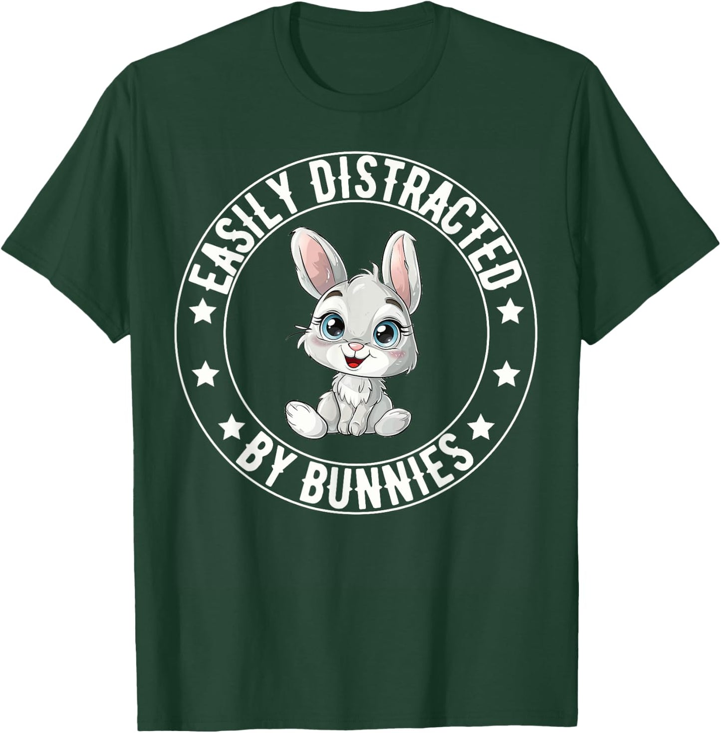 Easily Distracted By Bunnies Funny Bunny Lovers Rabbit T-Shirt - T-Shirt | Forest