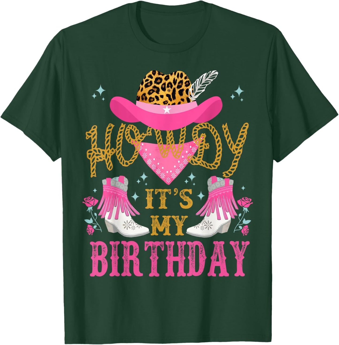 Hi It's My Birthday Funny Country Rodeo Cowgirl , Black, S T-Shirt - T-Shirt | Forest