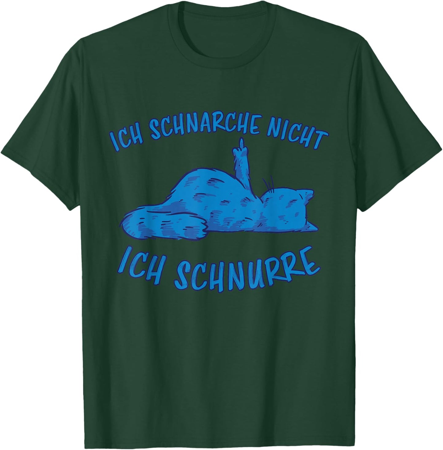 Schnarche Nicht Ich Schnurre Schlafen Katzen Schnarchen T-Shirt - T-Shirt | Forest