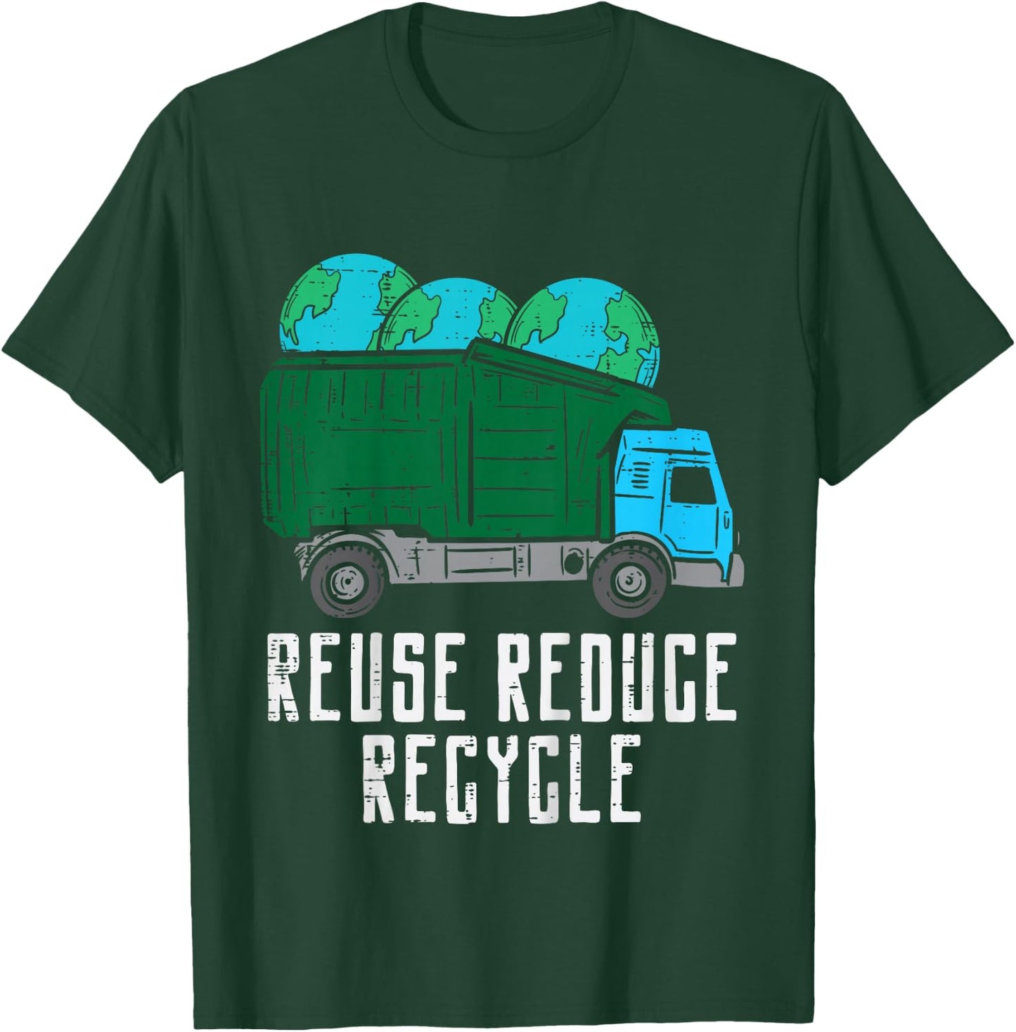 Reuse Reduce Recycle Garbage Truck Earth Boys Kids Toddlers T-Shirt - T-Shirt | Forest