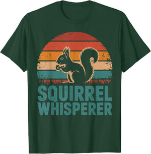 Squirrel Whisperer T-Shirt - T-Shirt | Forest