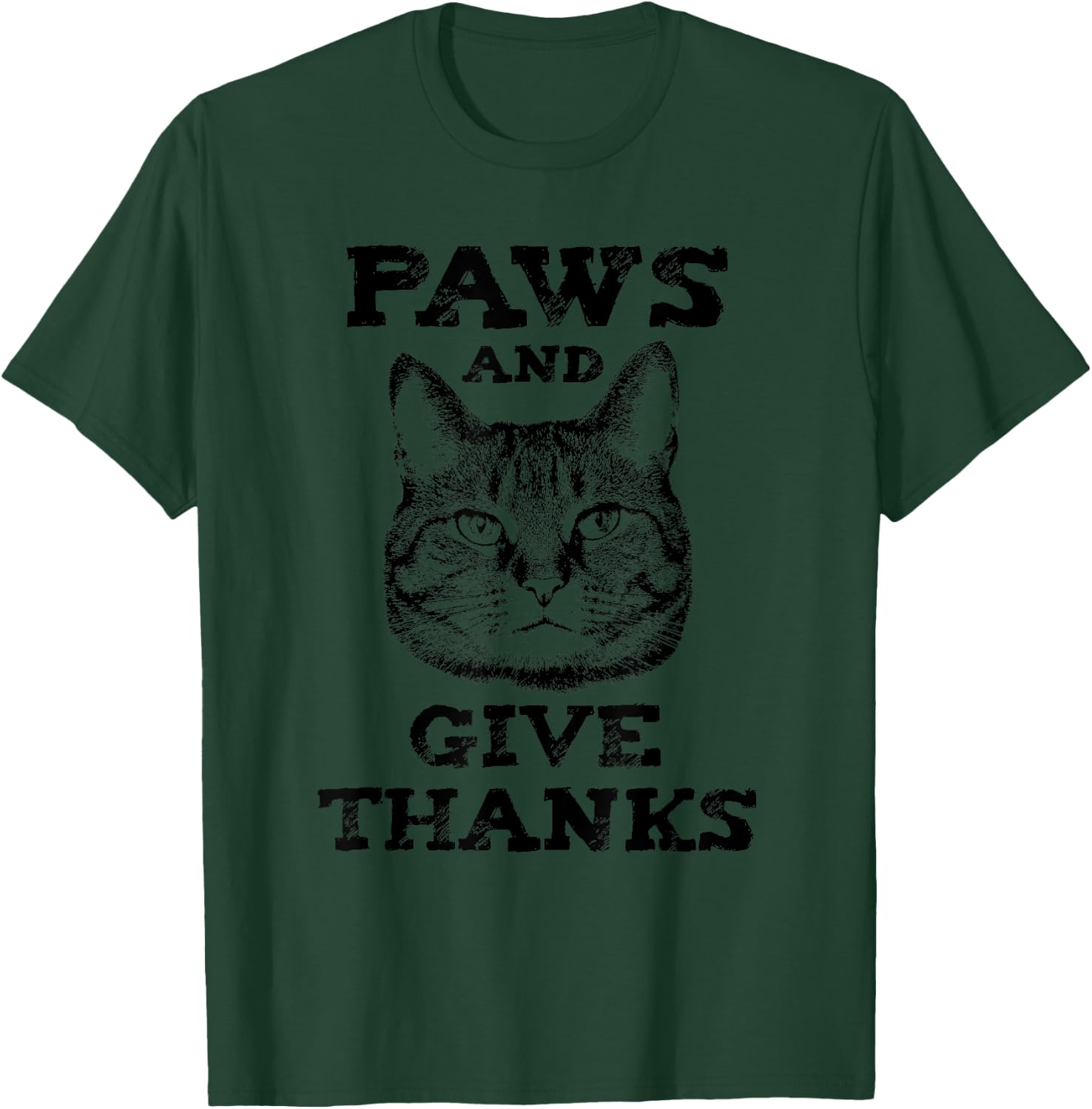Funny Thanksgiving Cat Paws and Give Thanks Shirt T-Shirt - T-Shirt | Forest