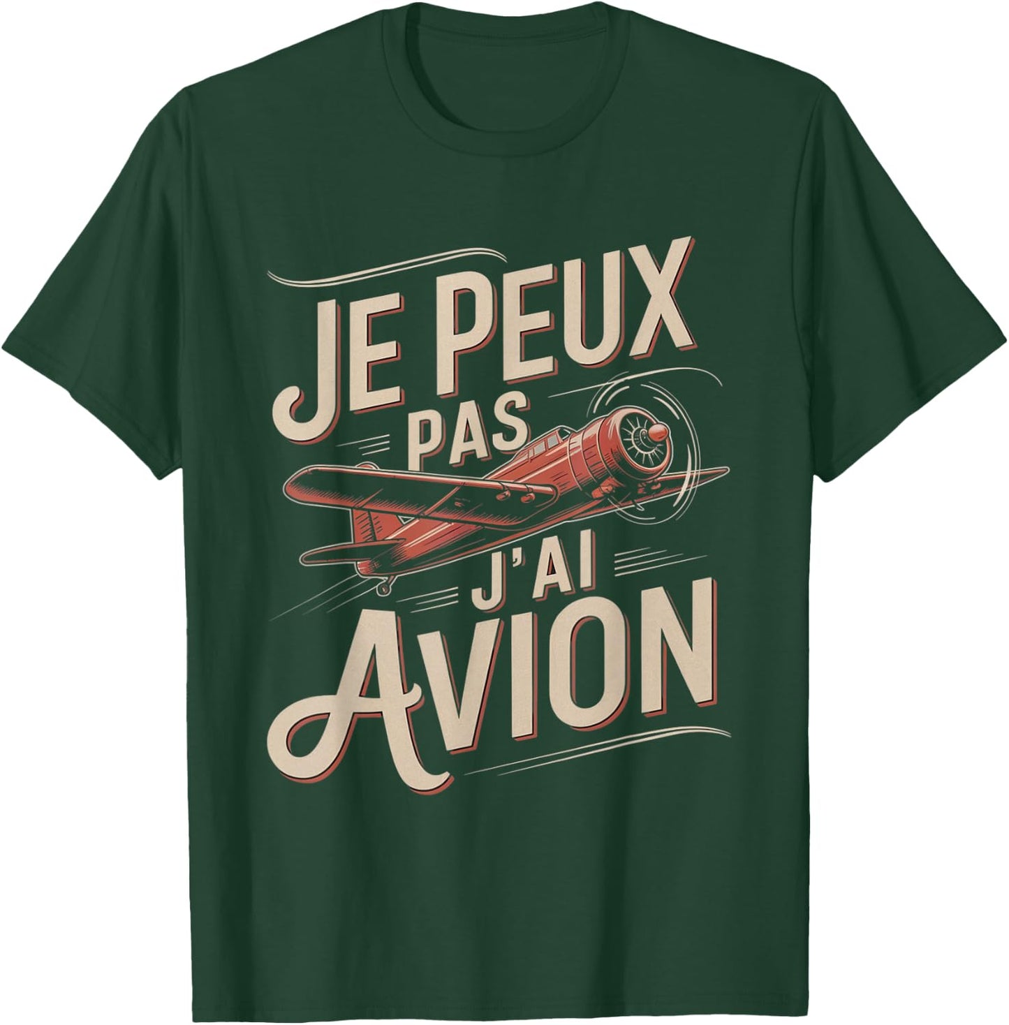 Je Peux Pas J'ai Plane Man Humour Vintage Pilot Gift T-Shirt - T-Shirt | Forest