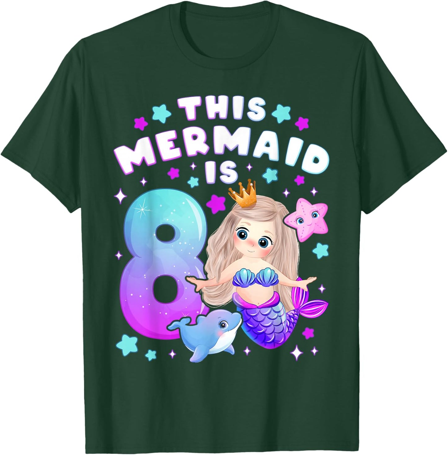 8th Birthday, Girl 8 Years, Mermaid, Number 8 T-Shirt - T-Shirt | Forest
