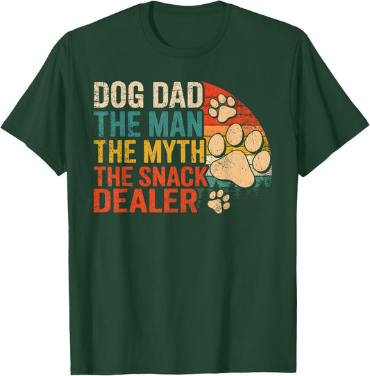 Dog Dad The Man The Myth The Snack Dealer Funny Fathers Day T-Shirt - T-Shirt | Forest