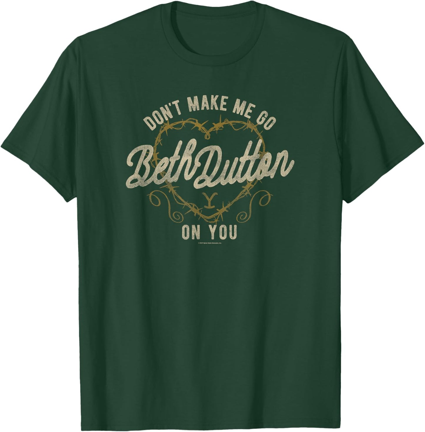 Yellowstone Go Beth On You Barbed Wire Heart T-Shirt - T-Shirt | Forest