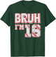 Bruh I'm 16 Years Old Boy Baseball It's My 16th Birthday T-Shirt - T-Shirt | Forest