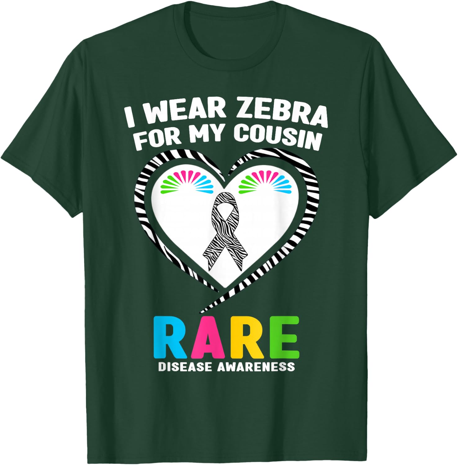 Rare Disease Day 2026 Shirt - I Wear Zebra for My Cousin T-Shirt - T-Shirt | Forest