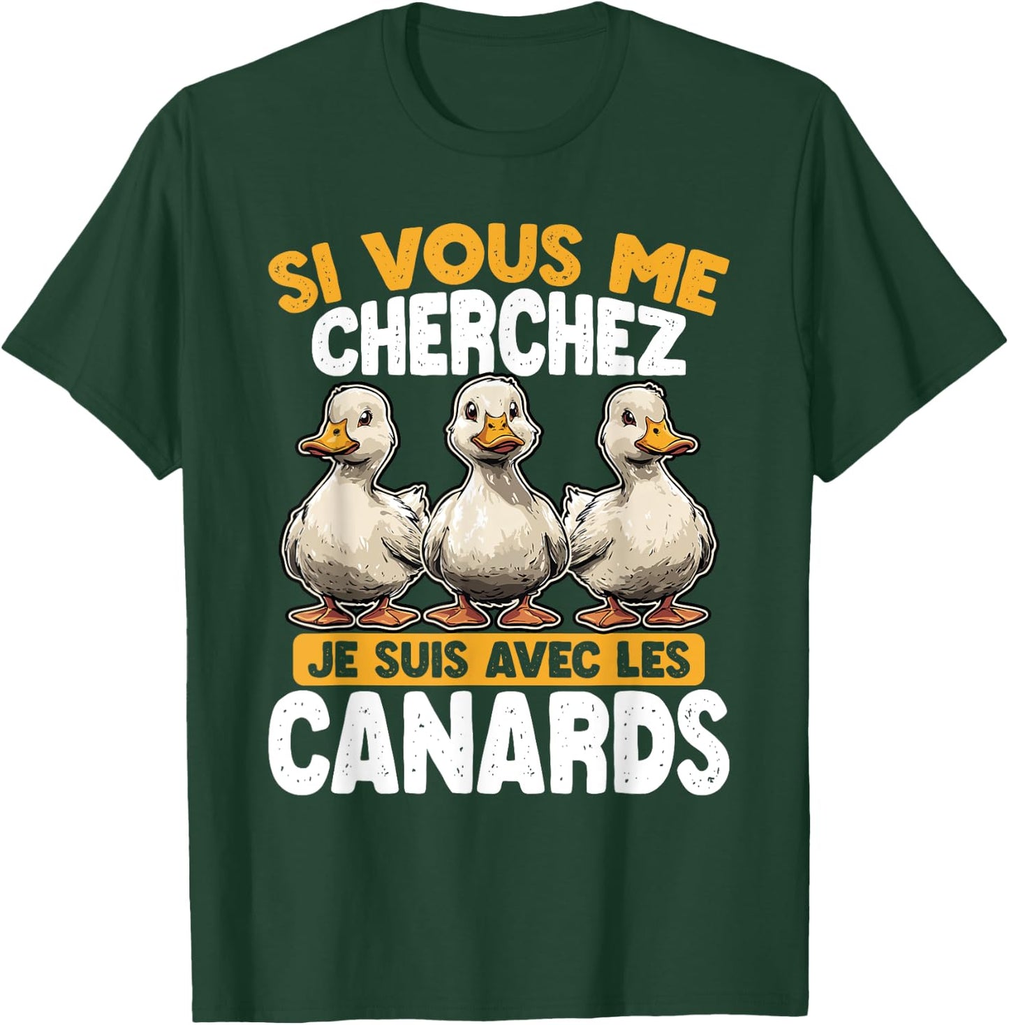 If You Are Looking For Me I Am With The Ducks , Black, S T-Shirt - T-Shirt | Forest