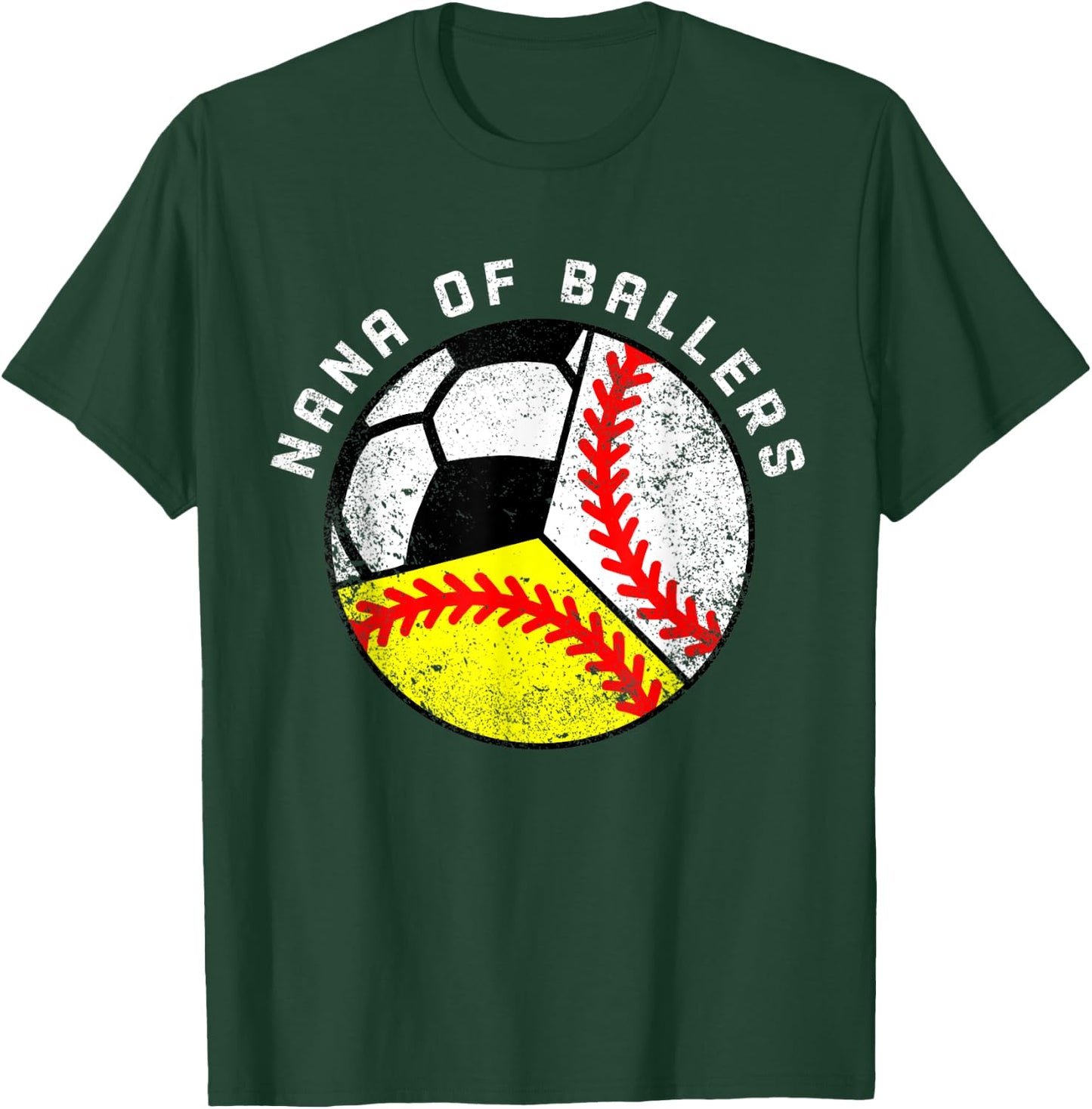 Nana Of Ballers Funny Baseball Softball Soccer Nana T-Shirt - T-Shirt | Forest
