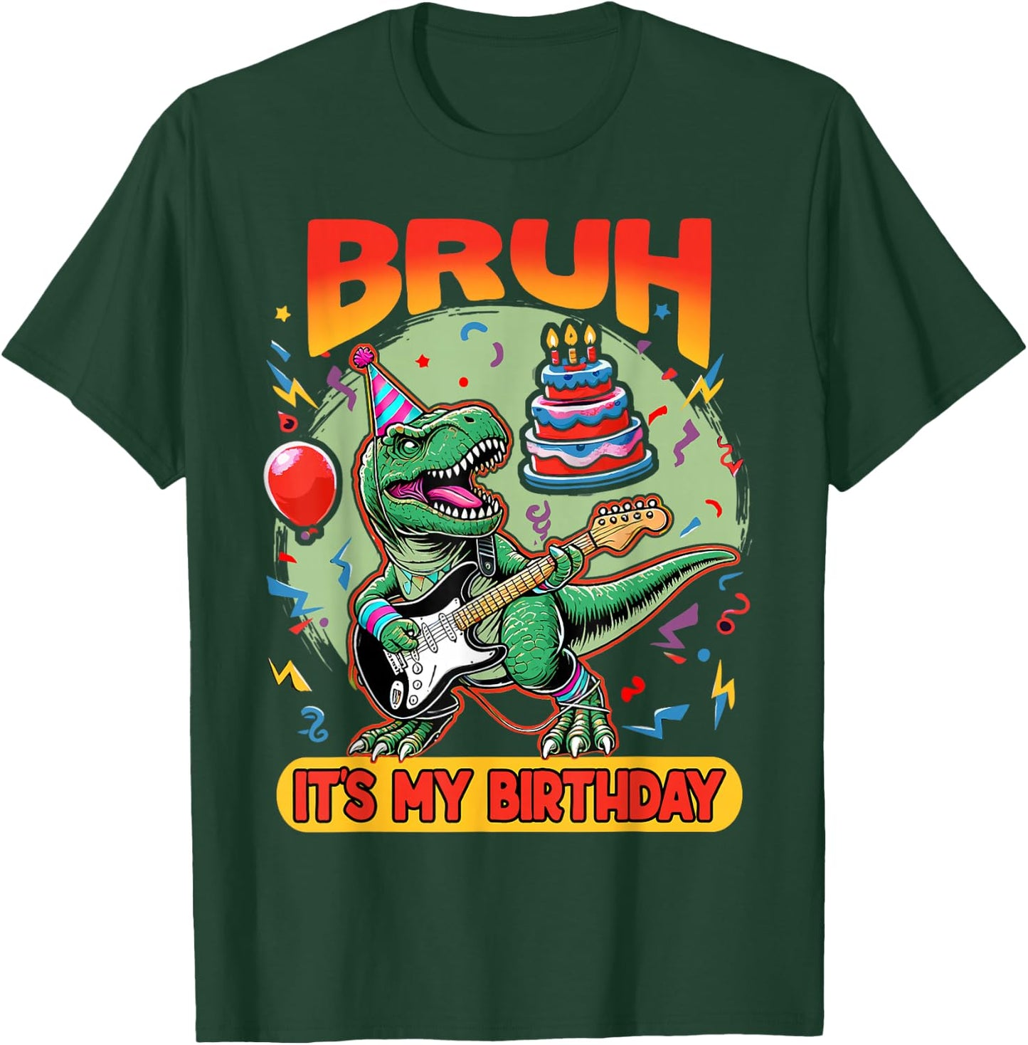 Bruh It's My Birthday Funny T Rex Dinosaur Playing Guitar T-Shirt - T-Shirt | Forest