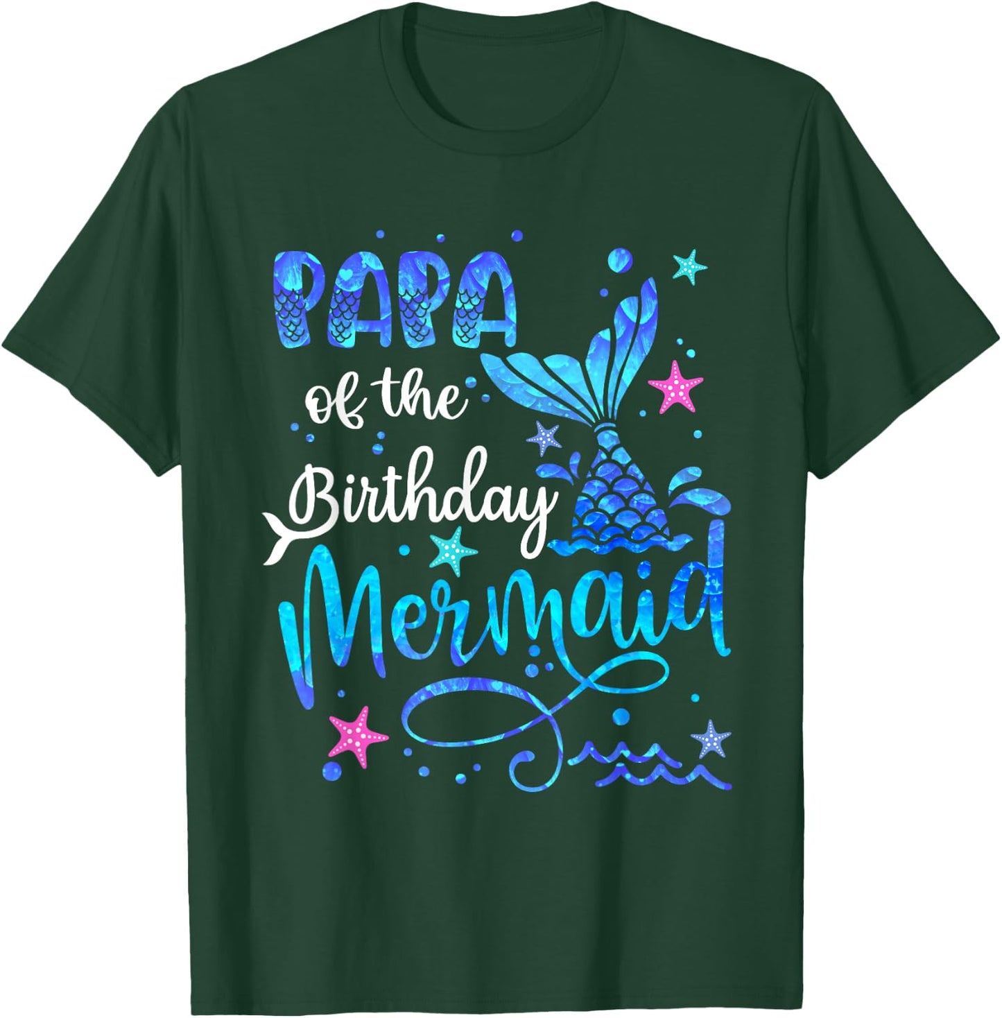 Papa Of The Birthday Mermaid Matching Family 1st Birthday T-Shirt - T-Shirt | Forest