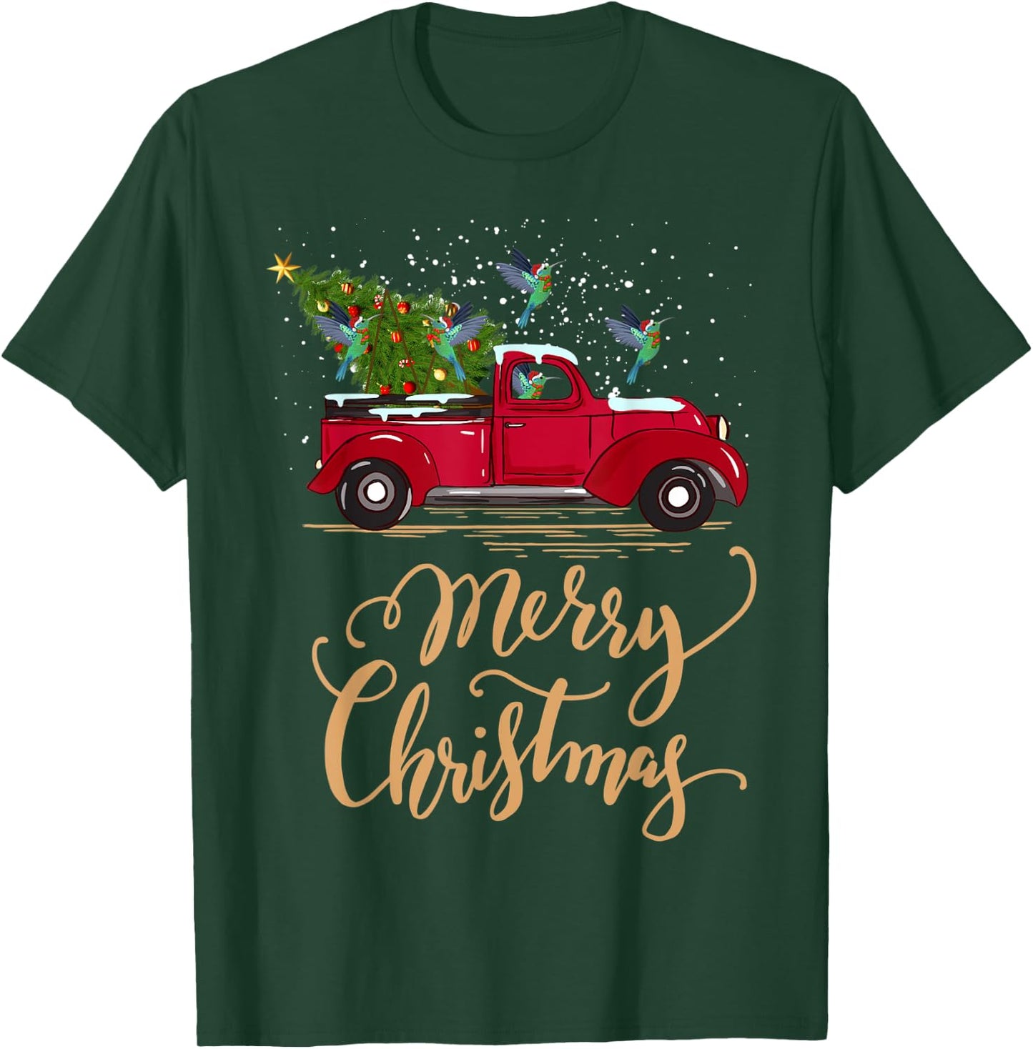 Hummingbird Driving Christmas Tree Truck Hummingbird Xmas T-Shirt - T-Shirt | Forest
