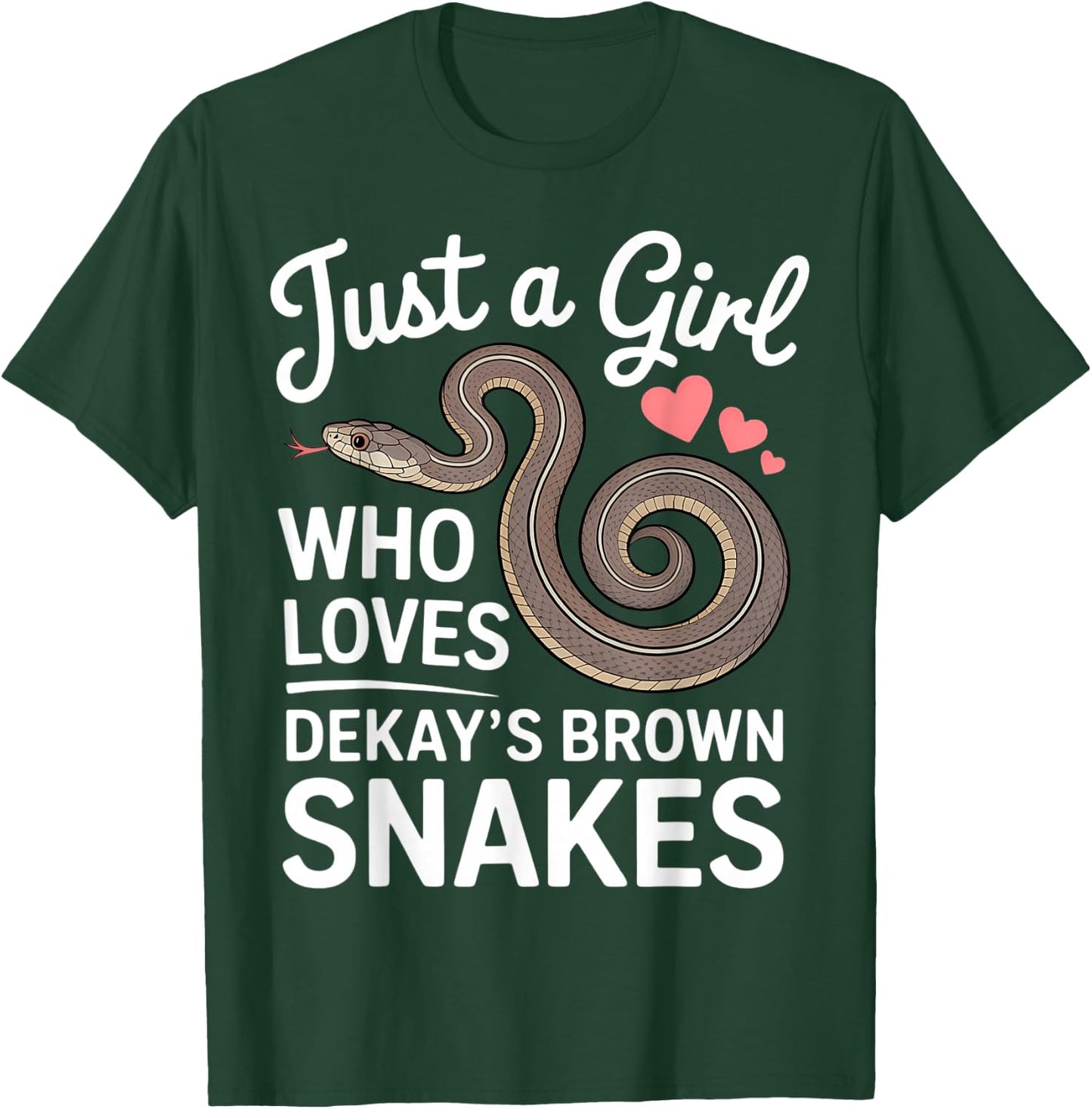 Just A Girl Who Loves Dekay's Brown Snakes Herpetology T-Shirt - T-Shirt | Forest