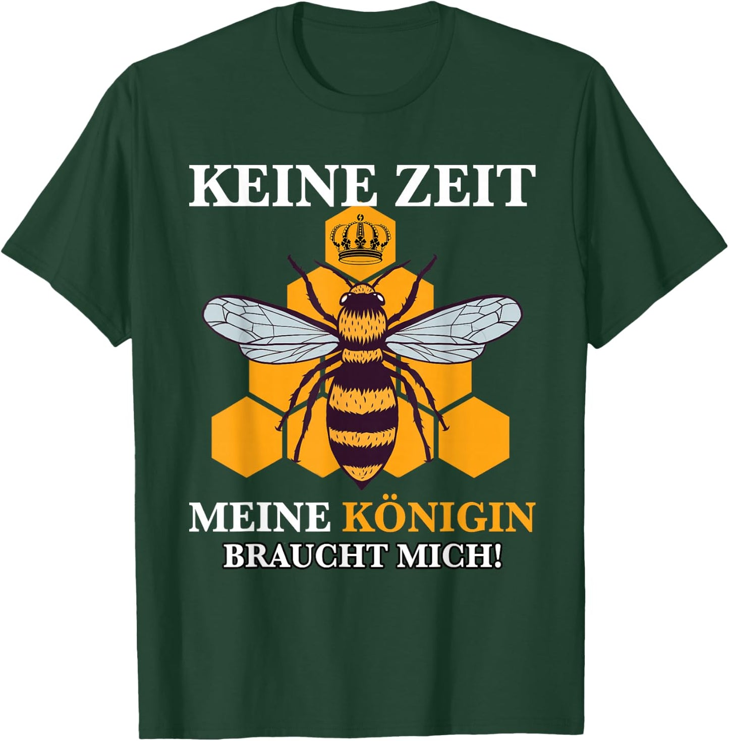 "Keine Zeit meine Queeen braucht mich!" Beeekeeper , black, s T-Shirt - T-Shirt | Forest