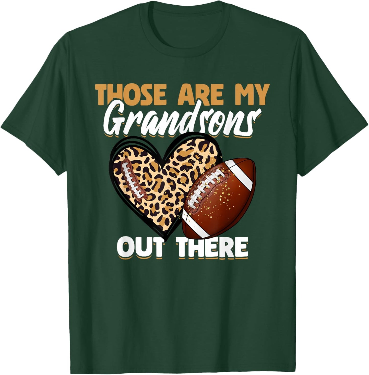 Those Are My Grandsons Out There Grandma & Grandpa Football T-Shirt - T-Shirt | Forest