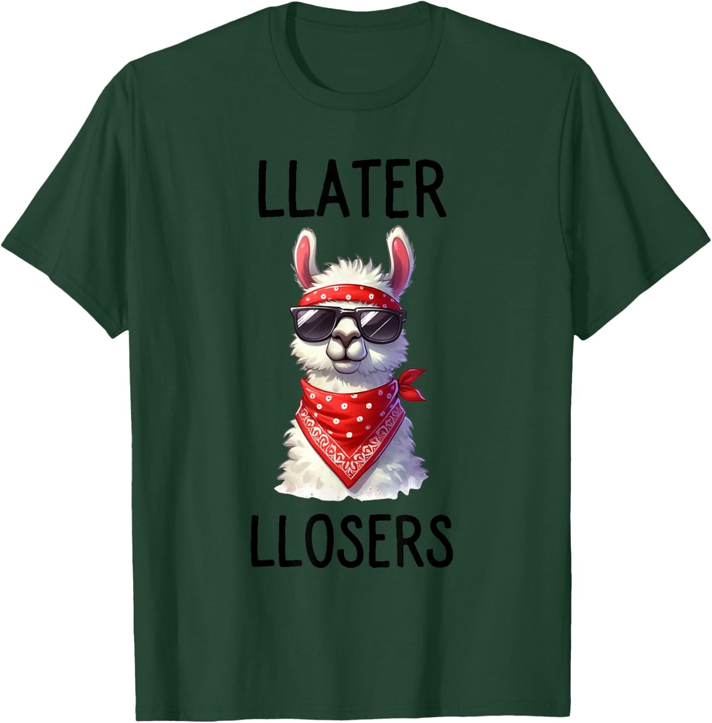 L Later Losers Funny Cool Alpaca Llama Until Later Loser T-Shirt - T-Shirt | Forest