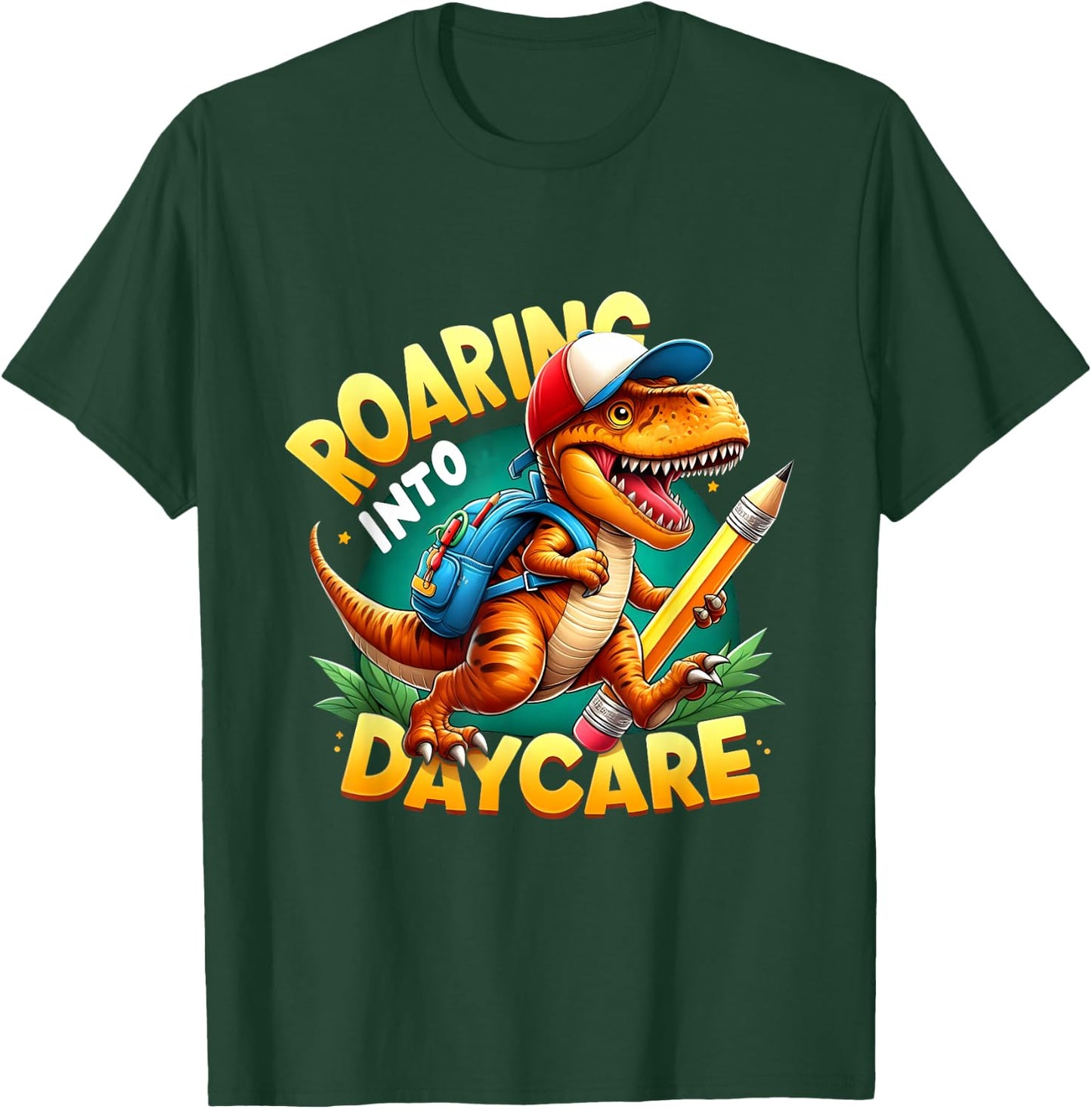 Roaring Into Daycare First Day of Daycare T-Rex Dinosaur T-Shirt - T-Shirt | Forest