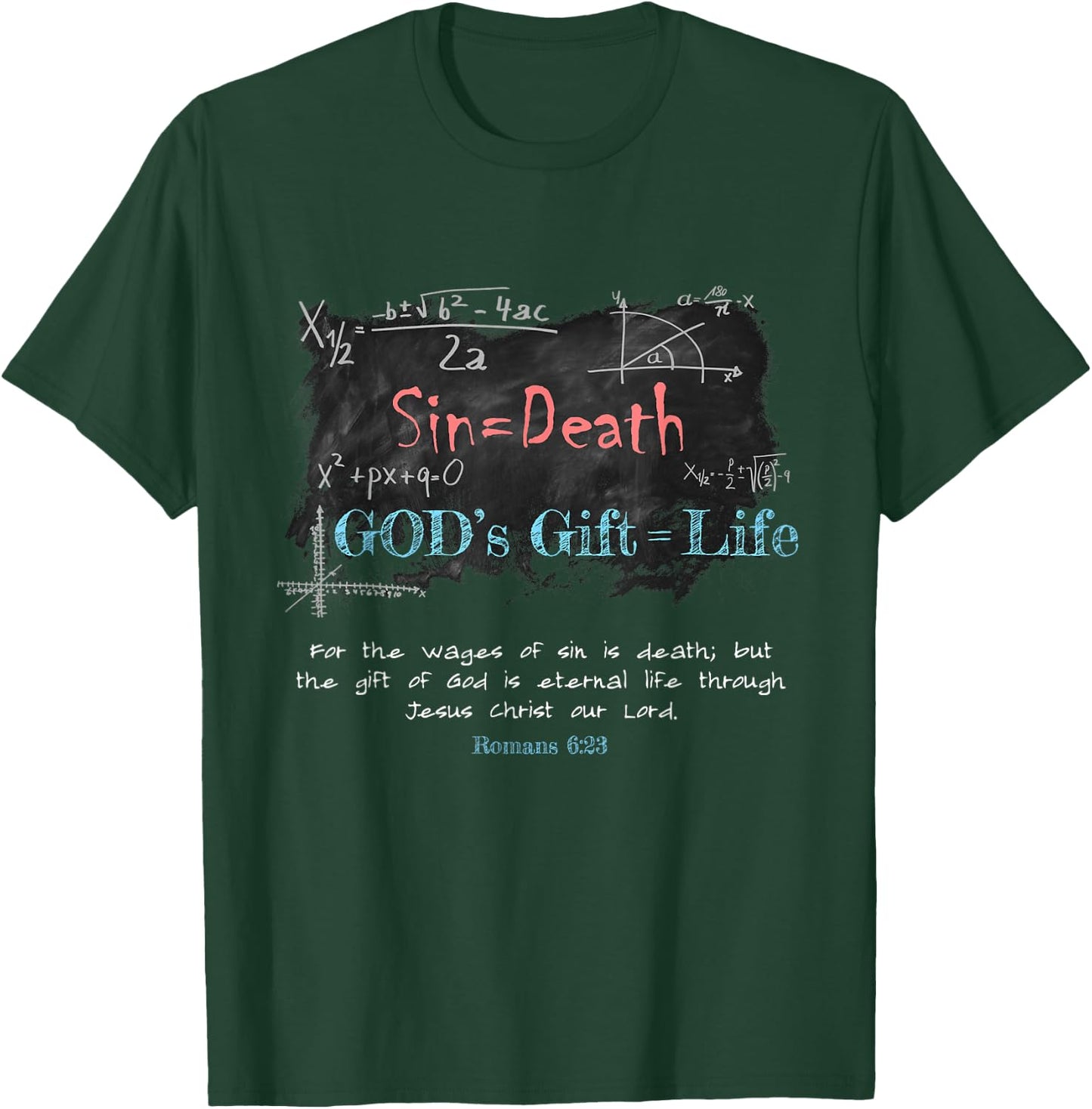 Romans 6:23 Christian Faith Math Equation Salvation Gospel T-Shirt - T-Shirt | Forest